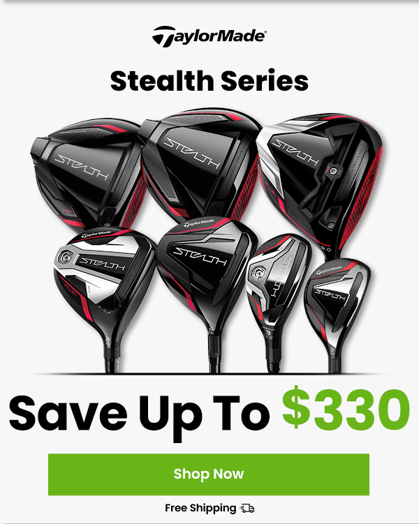 GaylorMade Stealth Series Save Up To 
