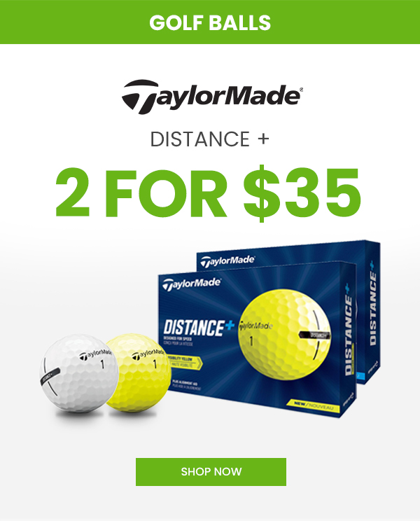 TaylorMade Distance+ 2 for $35