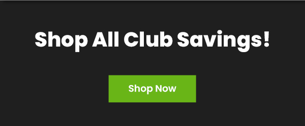  Shop All Club Savings! 